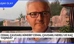 Cemal Çavdarlı Kimdir? Cemal Çavdarlı Nereli ve Kaç Yaşında?