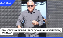 Erol Özkasnak Kimdir? Erol Özkasnak Nereli ve Kaç Yaşında?