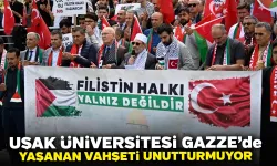 Uşak Üniversitesi, Gazze’de Yaşanan Vahşeti Unutturmuyor