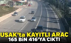 Uşak’ta Kayıtlı Araç 165 Bin 416’ya Çıktı