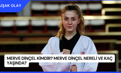 Merve Dinçel Kimdir? Merve Dinçel Nereli ve Kaç Yaşında?