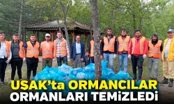 Uşak’ta Ormancılar Ormanları Temizledi