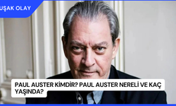 Paul Auster Kimdir? Paul Auster Nereli ve Kaç Yaşında?