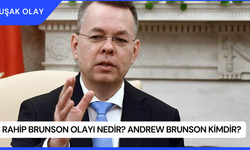 Rahip Brunson Olayı Nedir? Andrew Brunson Kimdir?