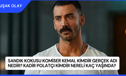 Sandık Kokusu Komiser Kemal Kimdir Gerçek Adı Nedir? Kadir Polatçı Kimdir Nereli Kaç Yaşında?