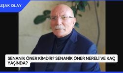 Senanik Öner Kimdir? Senanik Öner Nereli ve Kaç Yaşında?