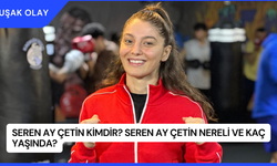 Seren Ay Çetin Kimdir? Seren Ay Çetin Nereli ve Kaç Yaşında?