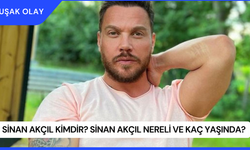 Sinan Akçıl Kimdir? Sinan Akçıl Nereli ve Kaç Yaşında?