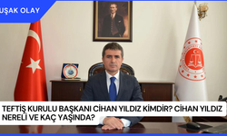 Teftiş Kurulu Başkanı Cihan Yıldız Kimdir? Cihan Yıldız Nereli ve Kaç Yaşında?