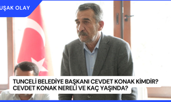 Tunceli Belediye Başkanı Cevdet Konak Kimdir? Cevdet Konak Nereli ve Kaç Yaşında?