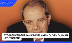 Aydın Güven Gürkan Kimdir? Aydın Güven Gürkan Neden Öldü?