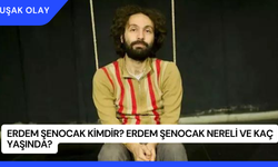 Erdem Şenocak Kimdir? Erdem Şenocak Nereli ve Kaç Yaşında?