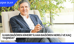 İlhan Bağören Kimdir? İlhan Bağören Nereli ve Kaç Yaşında?