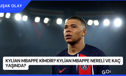 Kylian Mbappe Kimdir? Kylian Mbappe Nereli ve Kaç Yaşında?