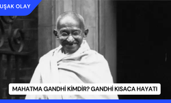 Mahatma Gandhi Kimdir? Gandhi Kısaca Hayatı