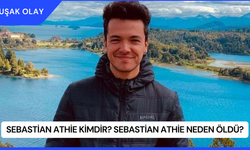 Sebastian Athie Kimdir? Sebastian Athie Neden Öldü?