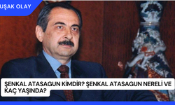 Şenkal Atasagun Kimdir? Şenkal Atasagun Nereli ve Kaç Yaşında?