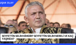 Seyfettin Selim Kimdir? Seyfettin Selim Nereli ve Kaç Yaşında?