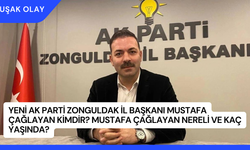 Yeni Ak Parti Zonguldak İl Başkanı Mustafa Çağlayan Kimdir? Mustafa Çağlayan Nereli ve Kaç Yaşında?