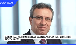 Adnan Bali Kimdir Nereli Kaç Yaşında? Adnan Bali Nerelerde Görev Yaptı?