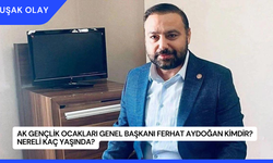 AK Gençlik Ocakları Genel Başkanı Ferhat Aydoğan Kimdir? Nereli Kaç Yaşında?