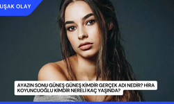 Ayazın Sonu Güneş Güneş Kimdir Gerçek Adı Nedir? Hira Koyuncuoğlu Kimdir Nereli Kaç Yaşında?