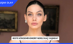 Beste Kökdemir Kimdir? Nereli Kaç Yaşında?