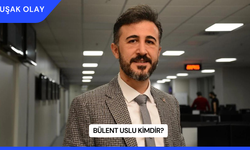 Bülent Uslu Kimdir?