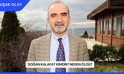 Doğan Kalafat Kimdir? Neden Öldü?