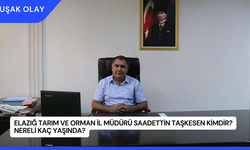 Elazığ Tarım ve Orman İl Müdürü Saadettin Taşkesen Kimdir? Nereli Kaç Yaşında?