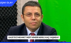 Gazeteci Mehmet Mert Kimdir Nereli Kaç Yaşında?