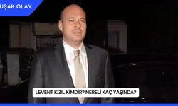 Levent Kızıl Kimdir? Nereli Kaç Yaşında?