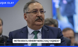 Metin Kıratlı Kimdir? Nereli Kaç Yaşında?