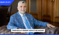 Ömer Bolat Kimdir? Serveti Ne Kadar?