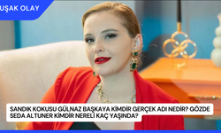 Sandık Kokusu Gülnaz Başkaya Kimdir Gerçek Adı Nedir? Gözde Seda Altuner Kimdir Nereli Kaç Yaşında?