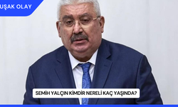 Semih Yalçın Kimdir Nereli Kaç Yaşında?