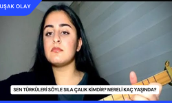 Sen Türküleri Söyle Sıla Çalık Kimdir? Nereli Kaç Yaşında?