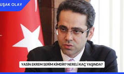 Yasin Ekrem Serim Kimdir? Nereli Kaç Yaşında?