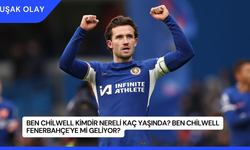 Ben Chilwell Kimdir Nereli Kaç Yaşında? Ben Chilwell Fenerbahçe'ye mi Geliyor?