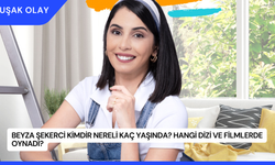 Beyza Şekerci Kimdir Nereli Kaç Yaşında? Hangi Dizi ve Filmlerde Oynadı?