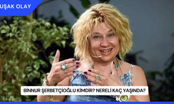 Binnur Şerbetçioğlu Kimdir? Nereli Kaç Yaşında?