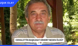 Cemalettin Başkanat Kimdir? Neden Öldü?