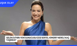 Gelin Evi’nin Yeni Sunucusu Ezgi Sertel Kimdir? Nereli Kaç Yaşında?