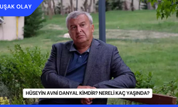 Hüseyin Avni Danyal Kimdir? Nereli Kaç Yaşında?