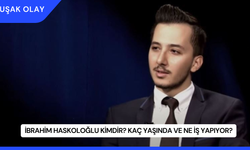 İbrahim Haskoloğlu Kimdir? Kaç Yaşında ve Ne İş Yapıyor?