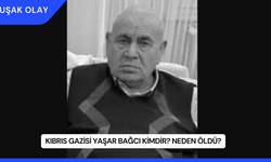 Kıbrıs Gazisi Yaşar Bağcı Kimdir? Neden Öldü?