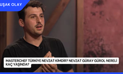 MasterChef Türkiye Nevzat Kimdir? Nevzat Güray Gürol Nereli Kaç Yaşında?