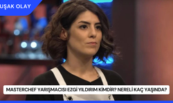 MasterChef Yarışmacısı Ezgi Yıldırım Kimdir? Nereli Kaç Yaşında?