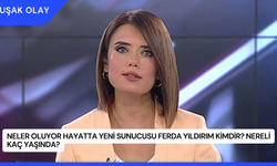 Neler Oluyor Hayatta Yeni Sunucusu Ferda Yıldırım Kimdir? Nereli Kaç Yaşında?