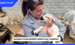 Rahşan Yazar Kimdir? Nereli Kaç Yaşında?